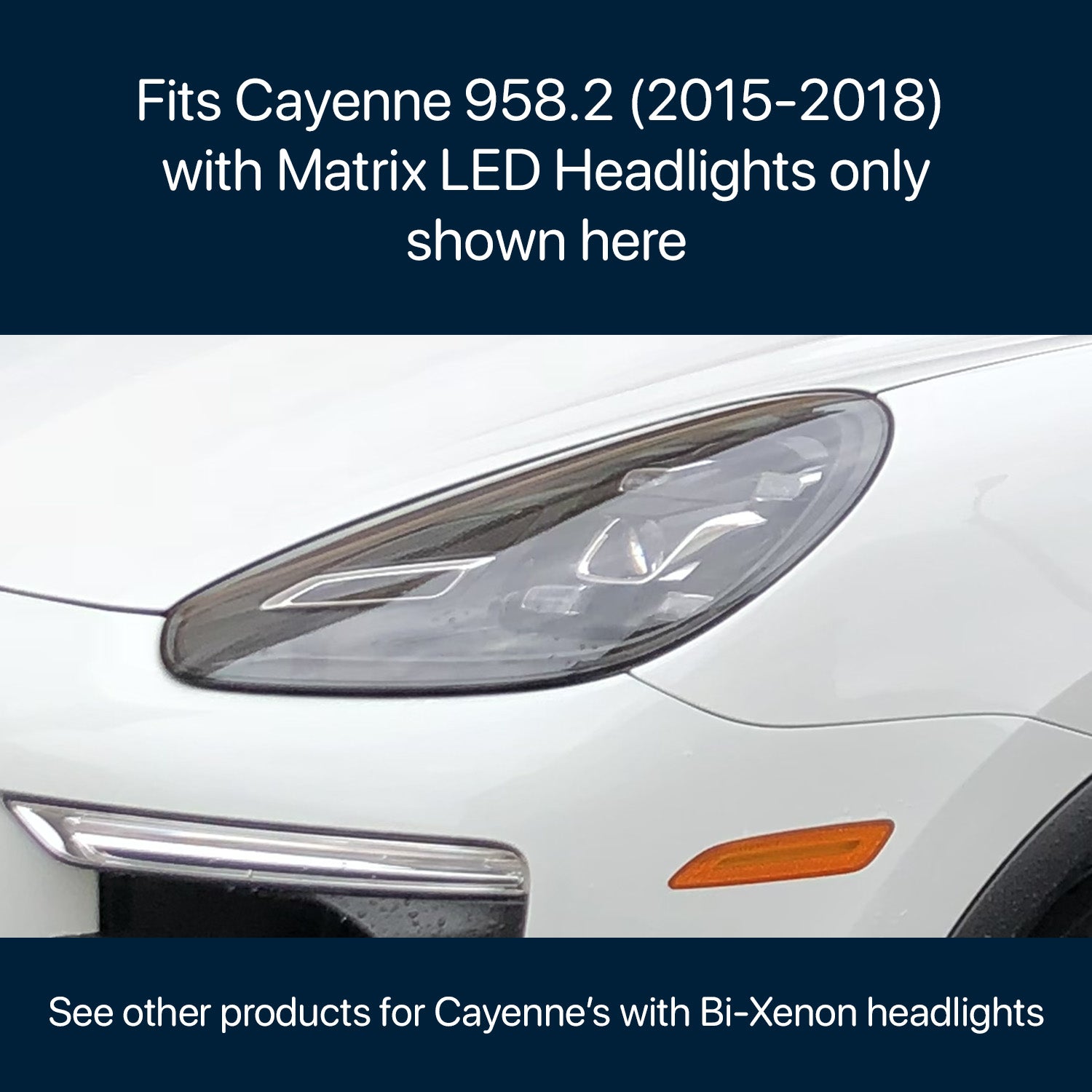 Car headlight with text indicating compatibility for Porsche Cayenne 958.2 (2015-2018) with Matrix LED Headlights.
